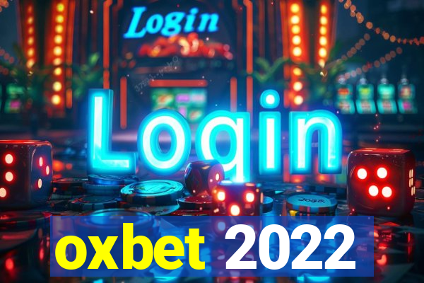 oxbet 2022