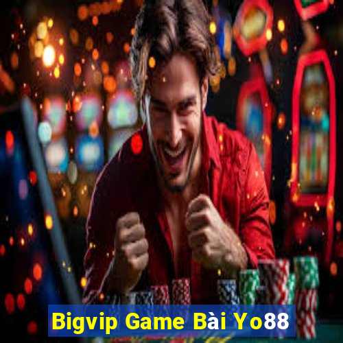 Bigvip Game Bài Yo88