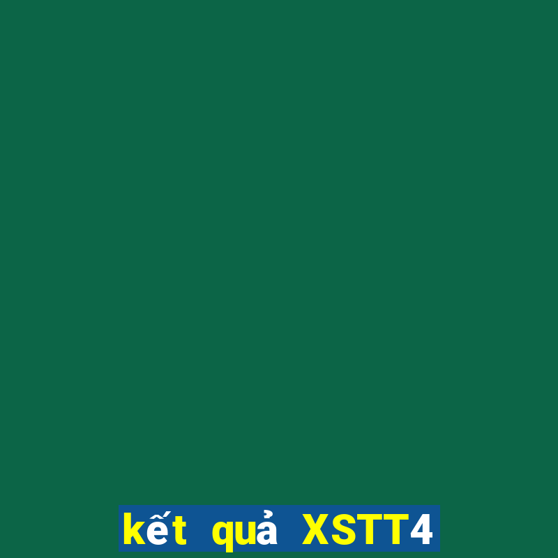 kết quả XSTT4 ngày 3