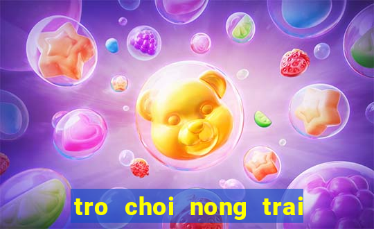 tro choi nong trai cua toi