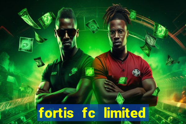 fortis fc limited wari club