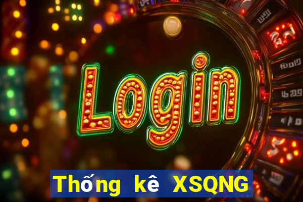 Thống kê XSQNG ngày 22