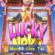 Mon88 Live Tải Game Bài Đổi Thưởng