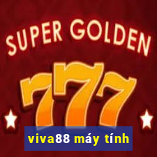 viva88 máy tính