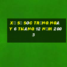 xổ số sóc trăng ngày 6 tháng 12 năm 2003