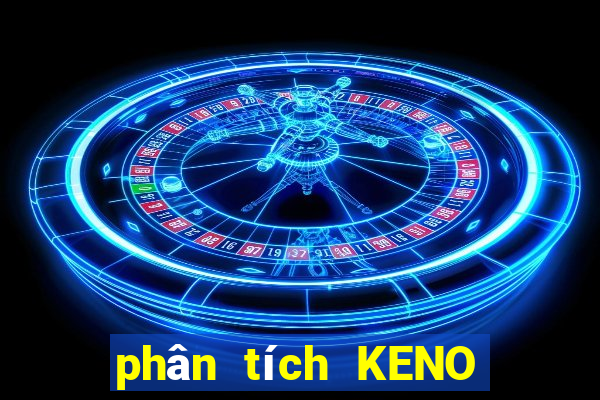 phân tích KENO ngày 23