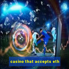 casino that accepts eth