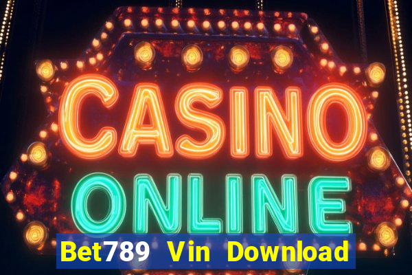 Bet789 Vin Download Game Đánh Bài