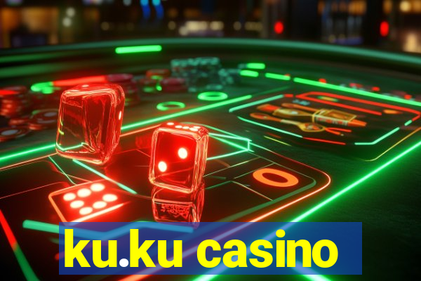 ku.ku casino