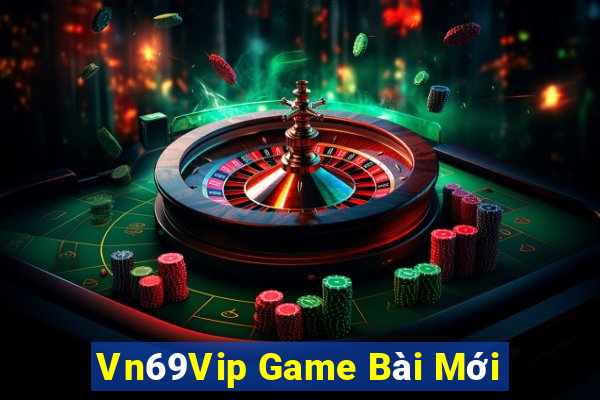 Vn69Vip Game Bài Mới