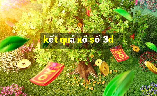 kết quả xổ số 3d