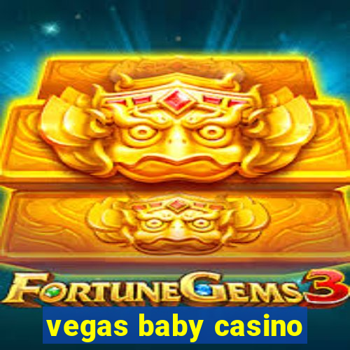 vegas baby casino