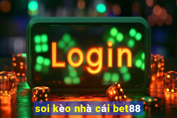 soi kèo nhà cái bet88