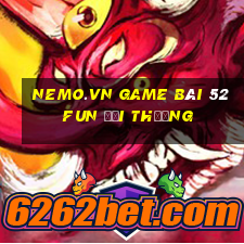 Nemo.Vn Game Bài 52Fun Đổi Thưởng