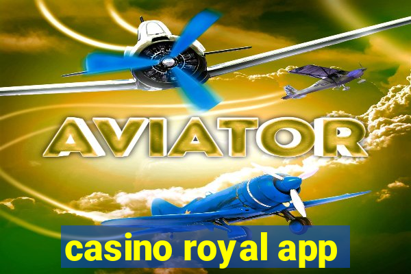 casino royal app