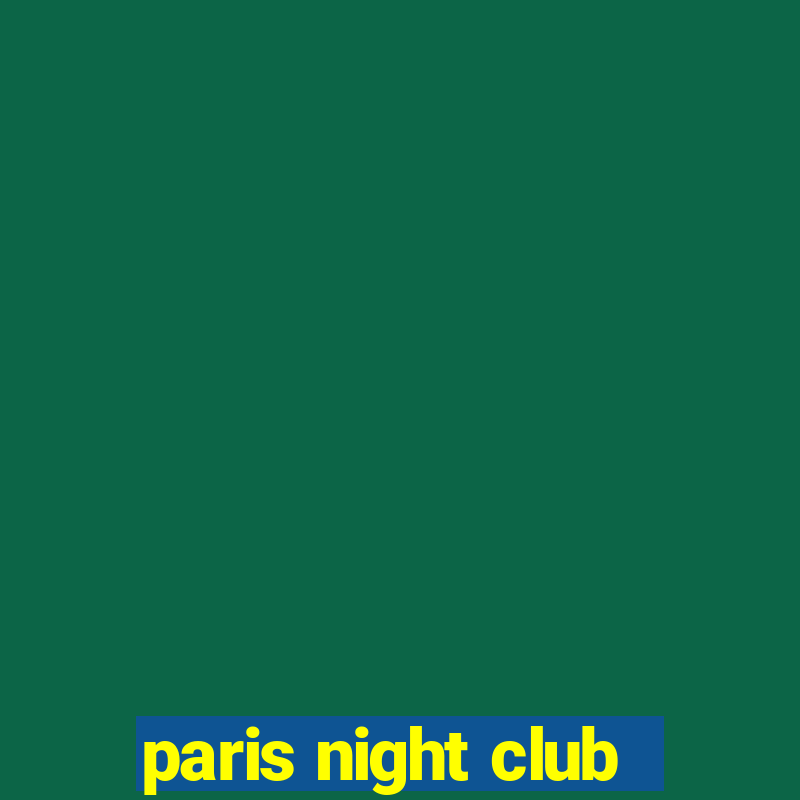 paris night club