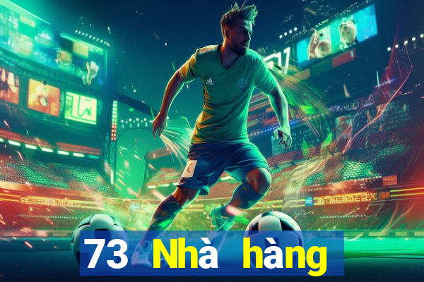 73 Nhà hàng mạt chược