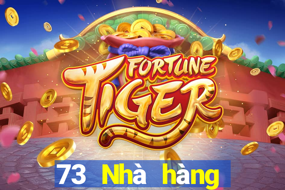 73 Nhà hàng mạt chược