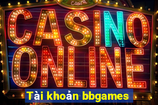 Tài khoản bbgames