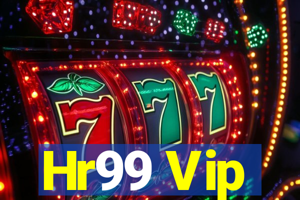 Hr99 Vip