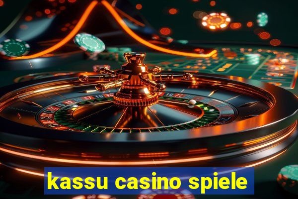 kassu casino spiele