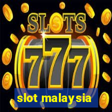 slot malaysia