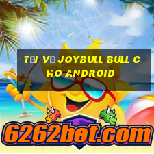 Tải về JoyBull bull cho Android