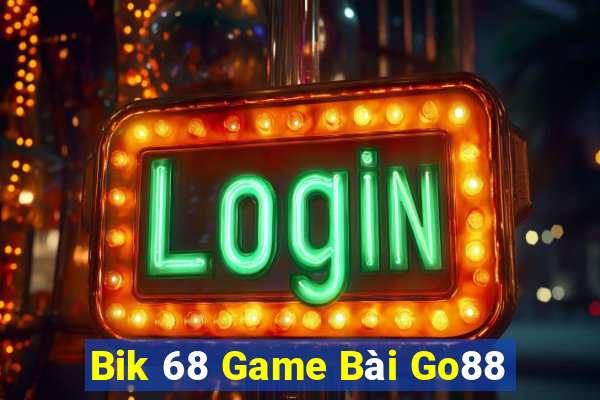 Bik 68 Game Bài Go88