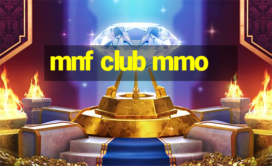 mnf club mmo