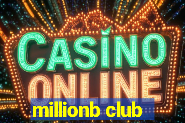 millionb club