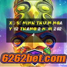 xổ số ninh thuận ngày 12 tháng 2 năm 2024