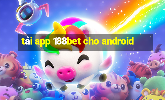 tải app 188bet cho android