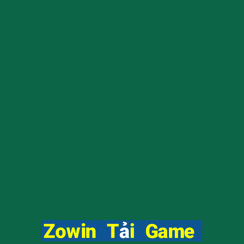 Zowin Tải Game Bài Nhất Vip