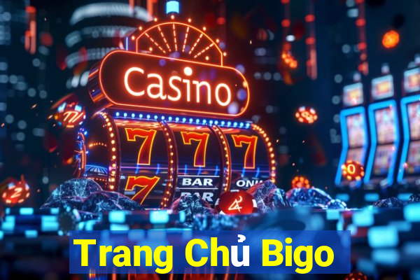 Trang Chủ Bigo