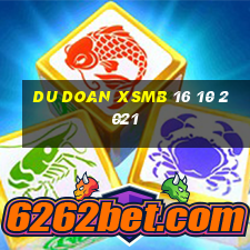 du doan xsmb 16 10 2021