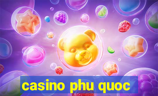 casino phu quoc