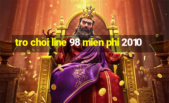 tro choi line 98 mien phi 2010