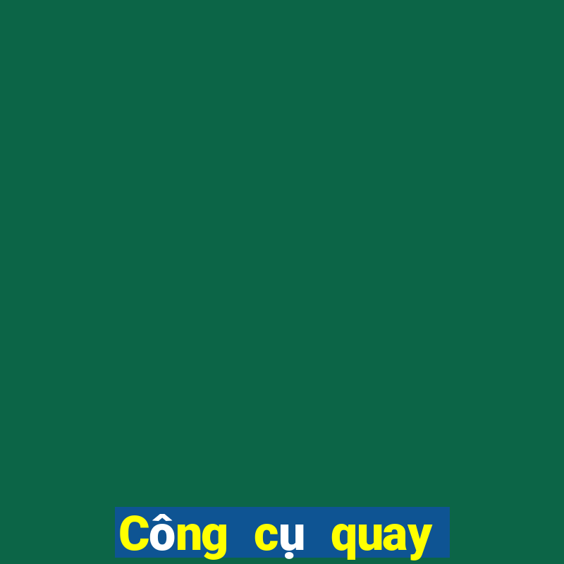 Công cụ quay xổ số