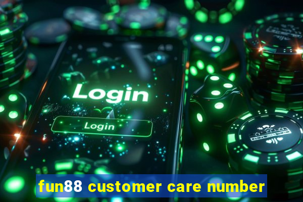 fun88 customer care number