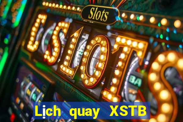 Lịch quay XSTB ngày 30