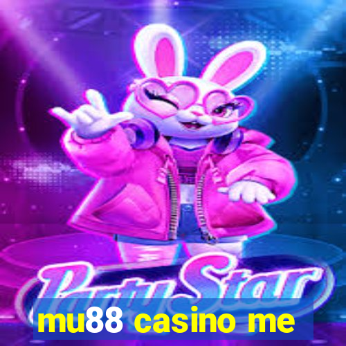 mu88 casino me