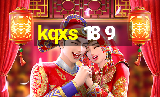 kqxs 18 9