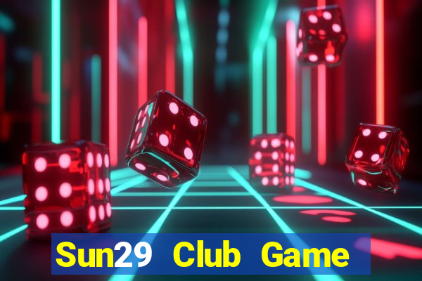 Sun29 Club Game Bài 123