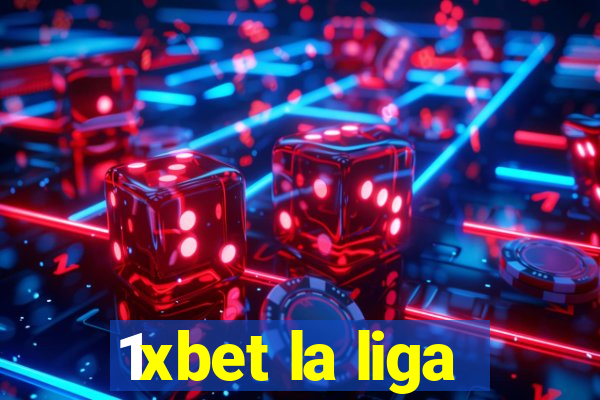 1xbet la liga