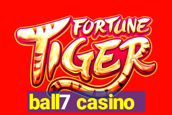 ball7 casino