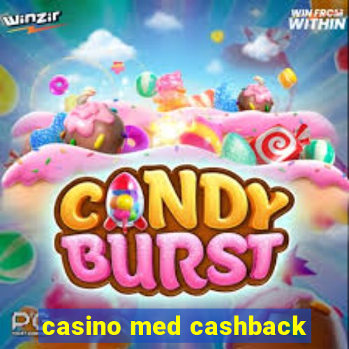 casino med cashback