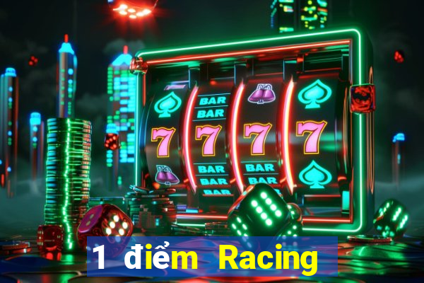 1 điểm Racing app Tải về