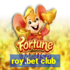 roy.bet club