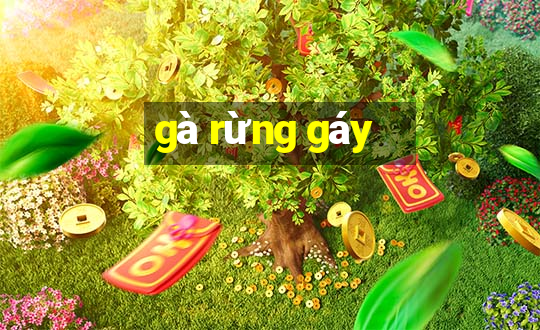 gà rừng gáy