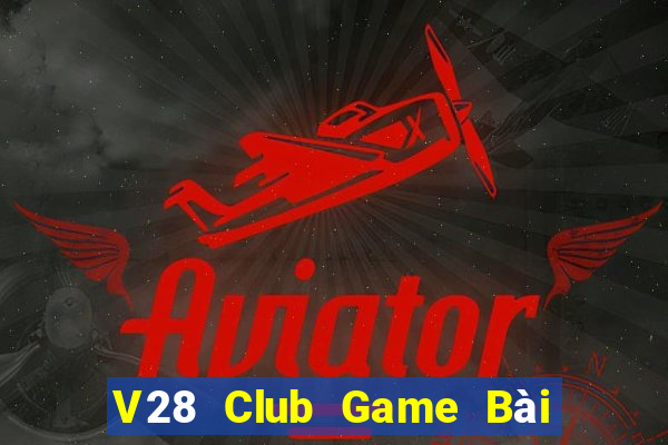 V28 Club Game Bài Xì Dách